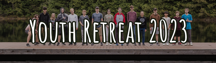 Header Image for Youth Retreat 2023