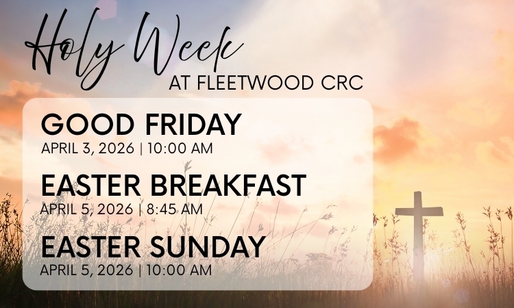 Holy Week at Fleetwood CRC